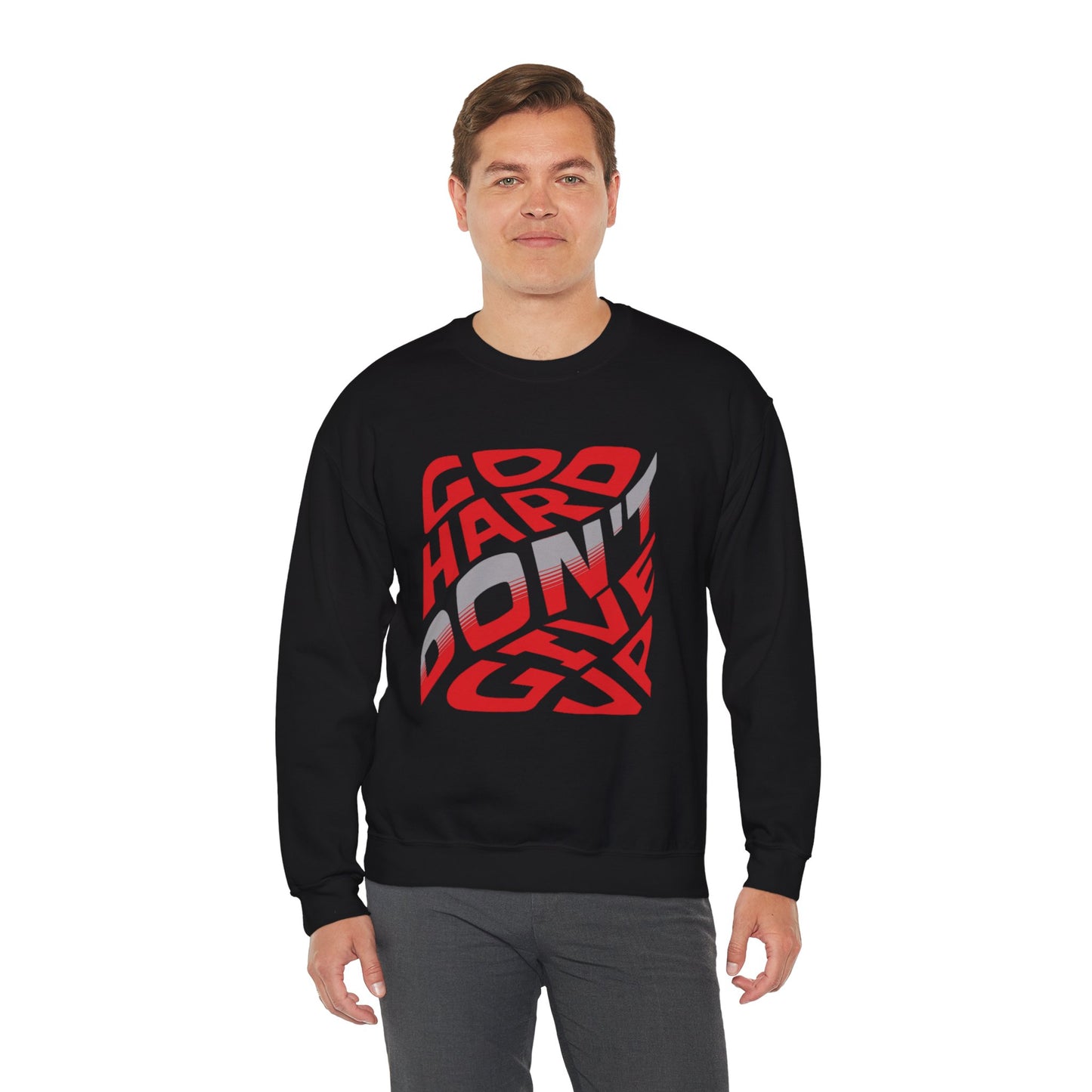 'Go Hard or Don't Go' Crewneck Sweatshirt