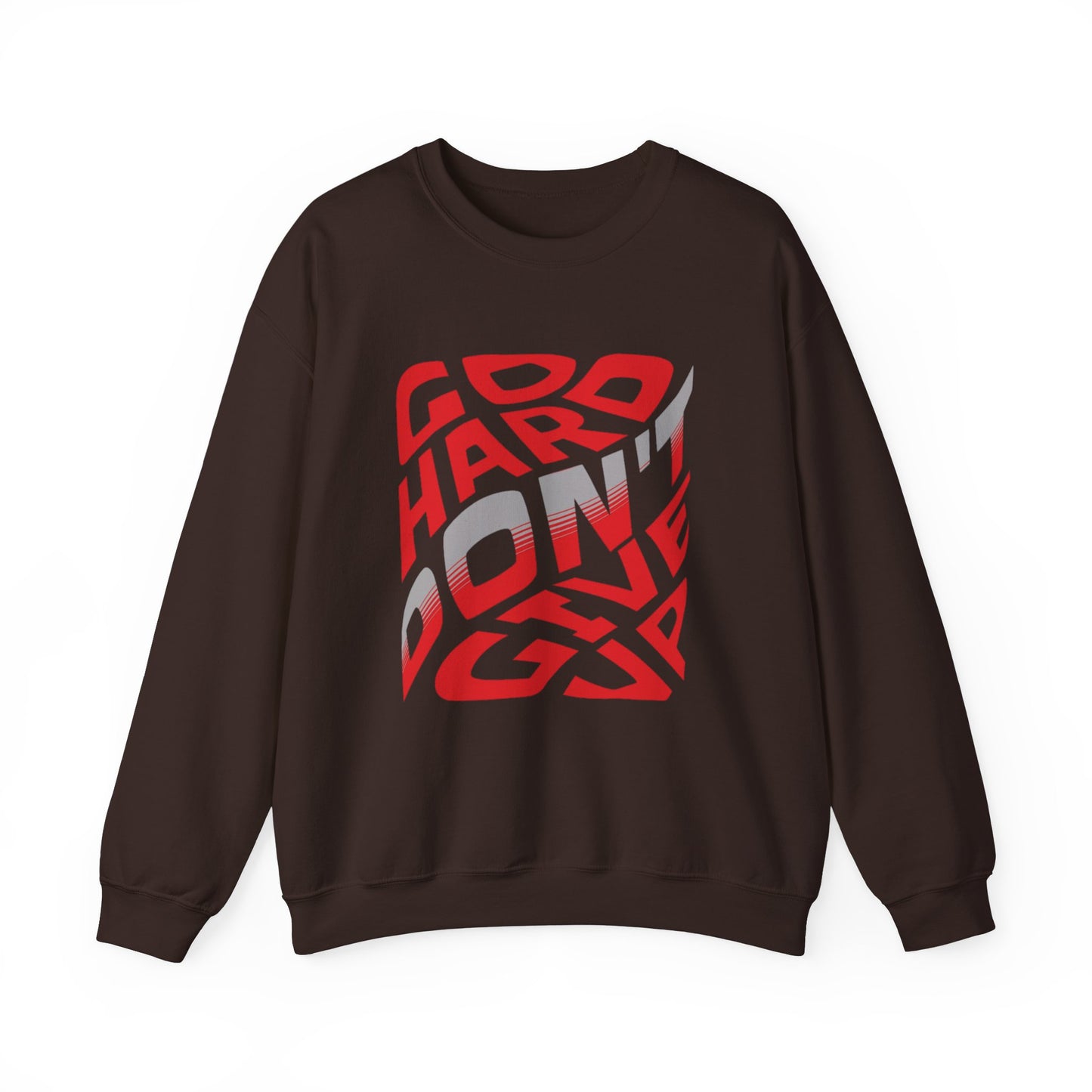 'Go Hard or Don't Go' Crewneck Sweatshirt