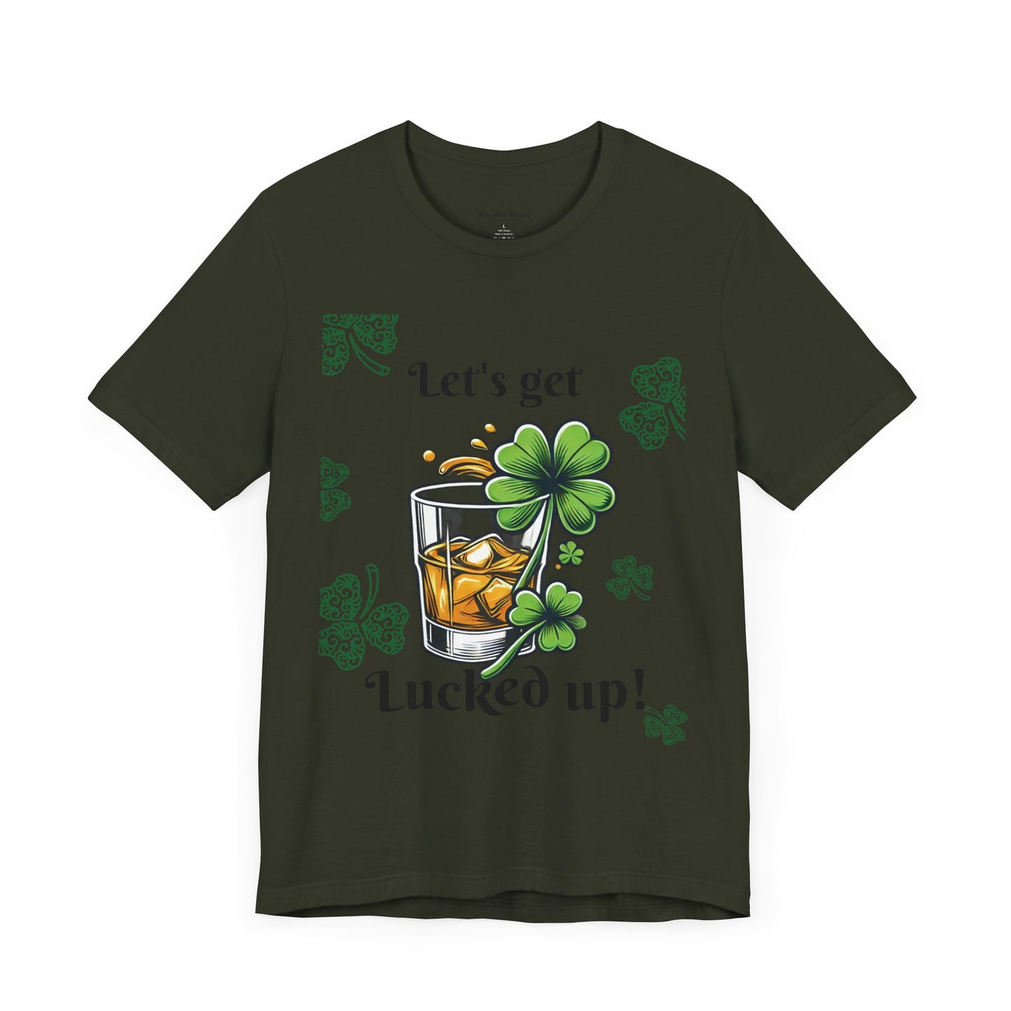 St. Patrick's Day 'Let's Get Lucked Up!' Unisex T-Shirt